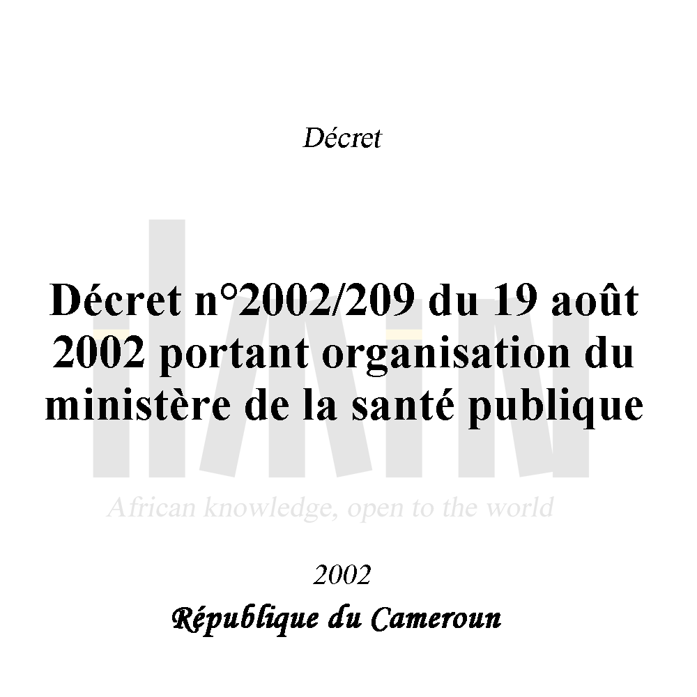 Décret n°2002/209 du 19 août 2002 portant organisation du ministère de ...