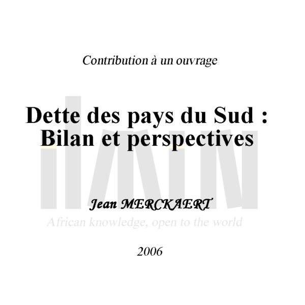 Dette des pays du Sud : Bilan et perspectives