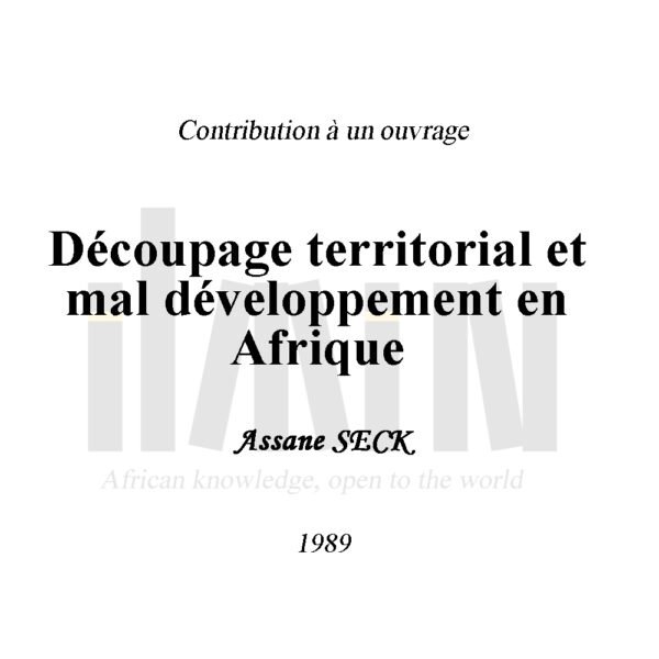 Découpage territorial et mal développement en Afrique