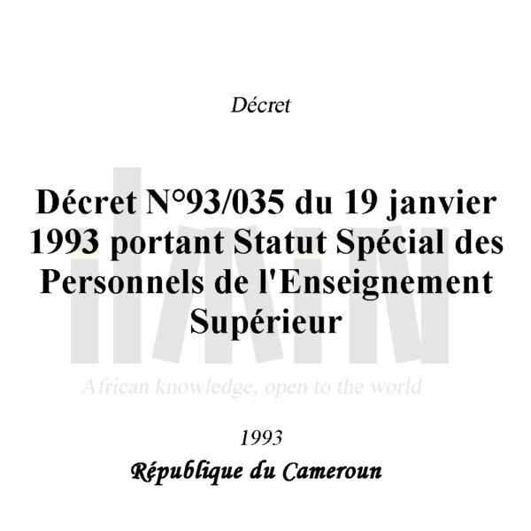 Décret n°93/035 du 19 janvier 1993 portant Statut Spécial des Personnels de l'Enseignement Supérieur