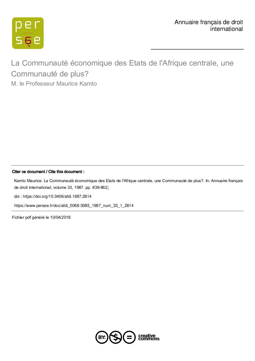 La Communauté Économique des États de l'Afrique Centrale (C.E.E.A.C) une communauté de plus ?