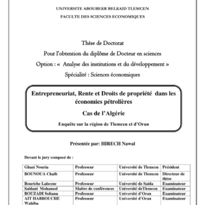Entrepreneuriat, Rente et Droits de Propriété dans les Économies Pétrolières Algériennes