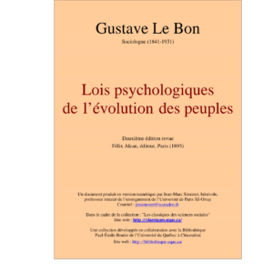 Gustave Le Bon : Lois psychologiques de l'évolution des peuples